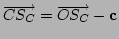 $\overrightarrow{CS_{C}}=\overrightarrow{OS_{C}}-\mathbf{c}$