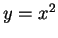 \( y=x^{2}\)