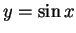 \( y=\sin x\protect \)