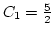 $C_1={5\over2}$