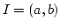$I=(a,b)$