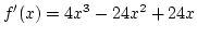 $f'(x)=4x^3-24x^2+24x$