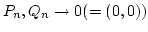 $P_n,Q_n\rightarrow0(=(0,0))$