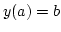 $y(a)=b$