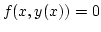 $f(x,y(x))=0$