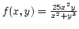 $f(x,y)={25x^2y\over{x^2+y^3}}$