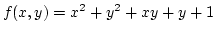 $f(x,y)=x^2+y^2+xy+y+1$