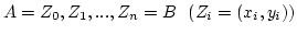 $A=Z_0,Z_1,...,Z_n=B  (Z_i=(x_i,y_i))$